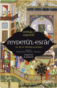 Reydetül-esrar: Hz. Alinin Yüz Sözü Ve Şerhleri