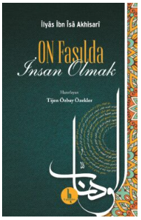 On Fasılda İnsan Olmak