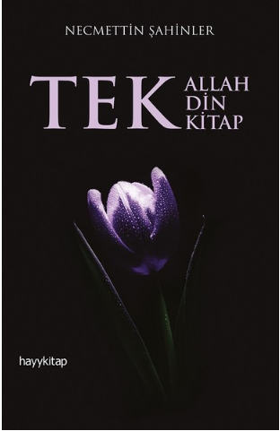 Tek Allah Tek Din Tek Kitap