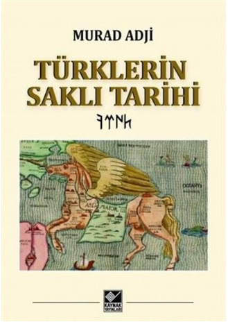 Türklerin Saklı Tarihi