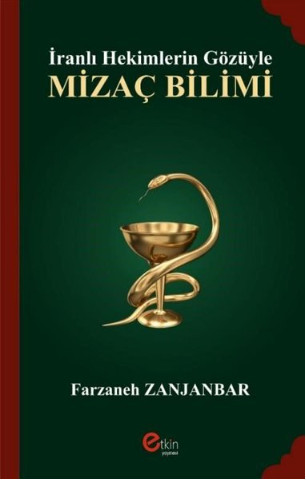İranlı Hekimlerin Gözüyle Mizaç Bilimi