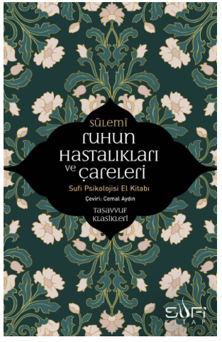 Ruhun Hastalıkları ve Çareleri