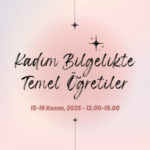 Kadim Bilgelikte Temel Öğretiler