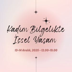 Kadim Bilgelikte İçsel Yaşam (İnziva)