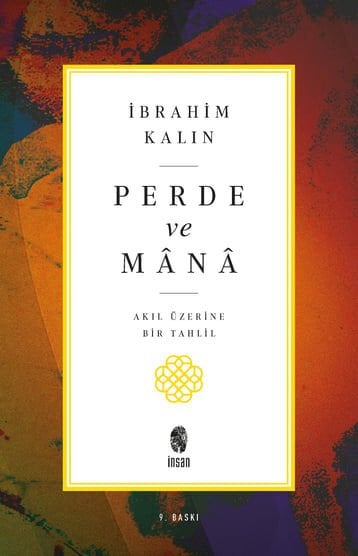Perde ve Mana - Akıl Üzerine Bir Tahlil