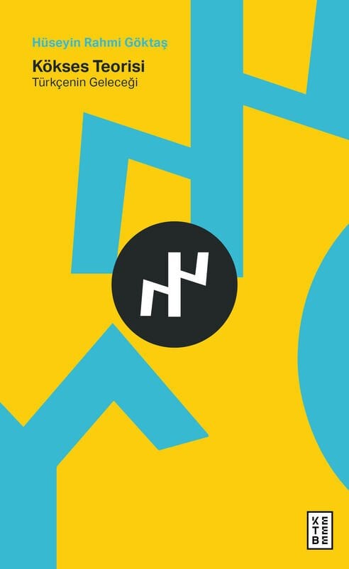 Kökses Teorisi-Türkçenin Geleceği
