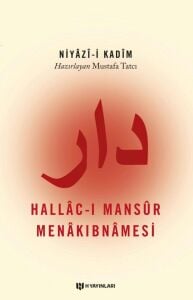 Hallac-ı Mansur Menakıbnamesi; Niyazi-i Kadim