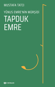 Tapduk Emre; Yunus Emre’nin Mürşidi