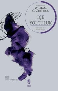 İçe Yolculuk - Tanrı'ya Giden Yolun Doğası