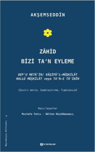 Zahid Bizi Ta'n Eyleme Akşemseddin