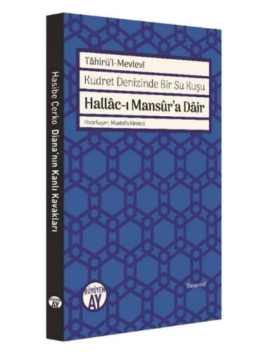 Hallâc-ı Mansûr'a Dâir