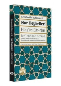 Nur Heykelleri / Heyâkilü’n-Nûr
