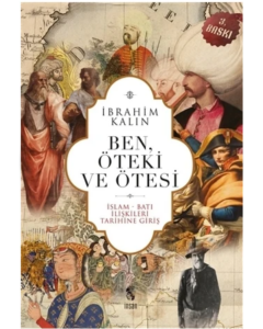 Ben, Öteki ve Ötesi