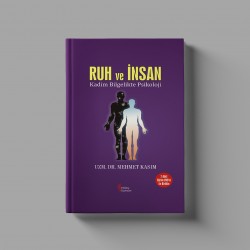 Ruh ve İnsan & Kadim Bilgelikte Psikoloji
