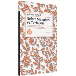 Nefsin Manaları ve Terbiyesi