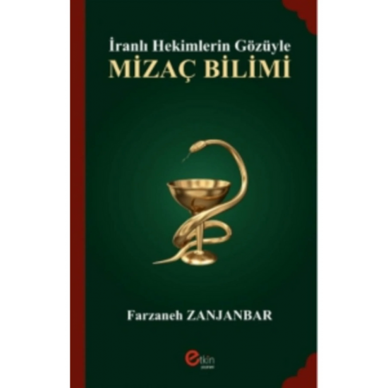 İranlı Hekimlerin Gözüyle Mizaç Bilimi