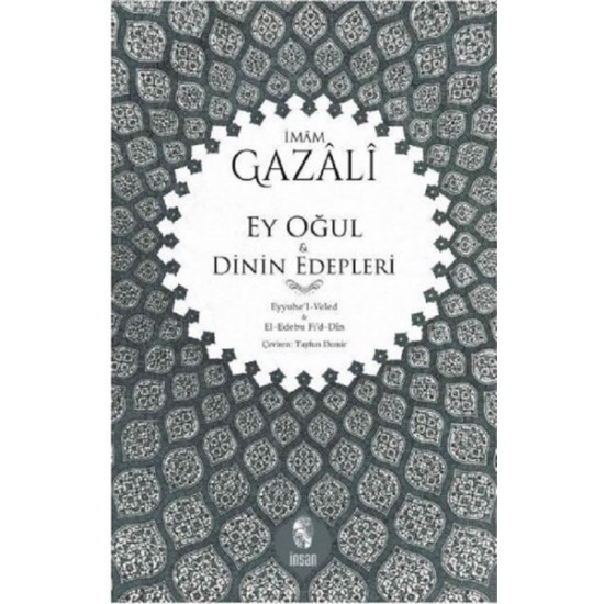 Ey Oğul Dinin Edepleri