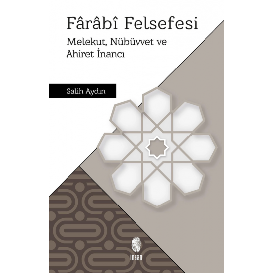 Fârâbî Felsefesi - Melekut, Nübüvvet ve Ahiret İnancı