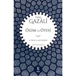 Ölüm ve Ötesi / el-Mevtü ve'mâ Ba'dehu