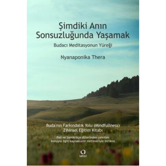 Şimdiki Anın Sonsuzluğunda Yaşamak