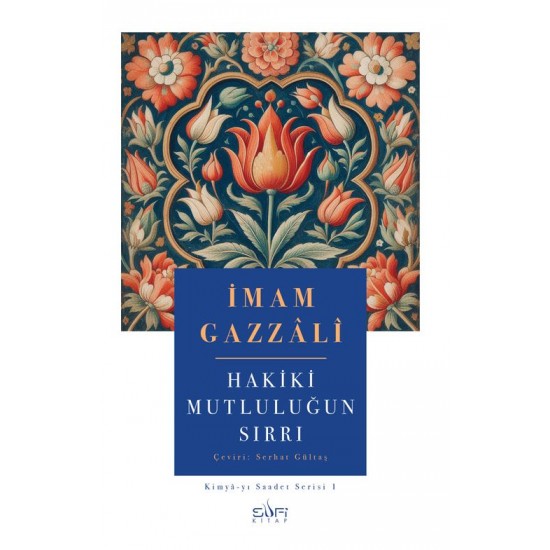 Hakiki Mutluluğun Sırrı