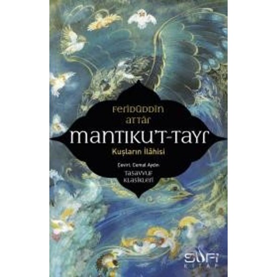 Mantıku't-Tayr - Kuşların İlahisi