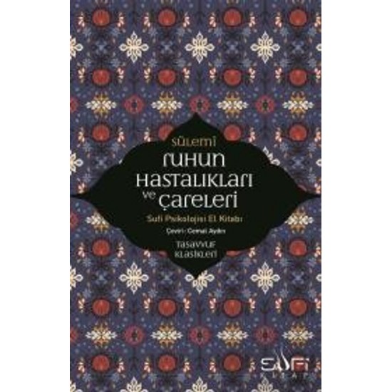 Ruhun Hastalıkları ve Çareleri